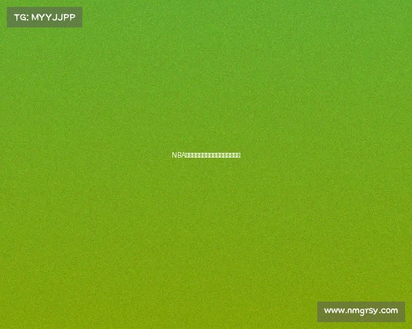 NBA球员表现如何？探索他们的最新动态